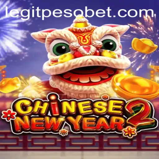 Exploring the Exciting World of CHINESENEWYEAR2: A Pesobet Adventure
